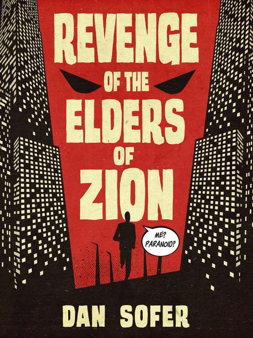 Title details for Revenge of the Elders of Zion by Dan Sofer - Available